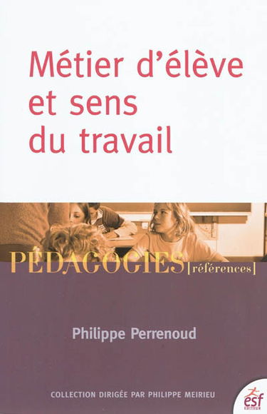Métier d'élève et sens du travail
