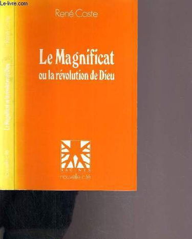Le Magnificat ou la Révolution de Dieu