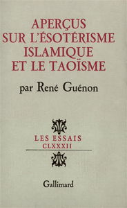 Aperçus sur l'ésotérisme islamique et le taoïsme