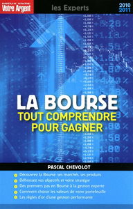 La bourse : tout comprendre pour gagner
