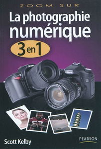 La photographie numérique : 3 en 1