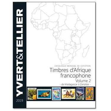 Couverture de Catalogue de timbres-poste : cent-vingt-troisième année. Afrique francophone. Vol. 2. Madagascar à Zanzibar par Yvert et Tellier