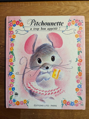 Pitchounnette a trop bon appétit