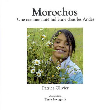 Morochos, une communauté indienne dans les Andes