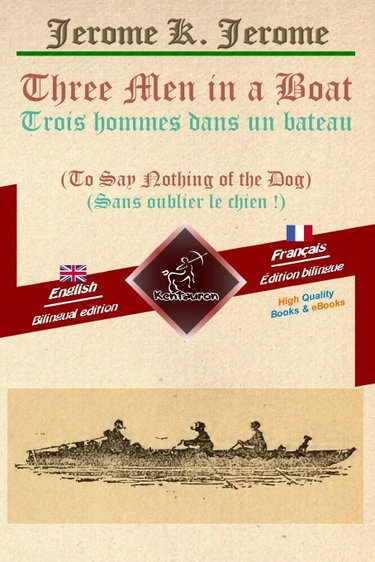 Couverture de Three Men in a Boat - Trois hommes dans un bateau: Bilingual parallel text - Bilingue avec le texte parallèle: English - French / Anglais - Français