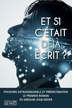 Et si c'était déjà écrit ?