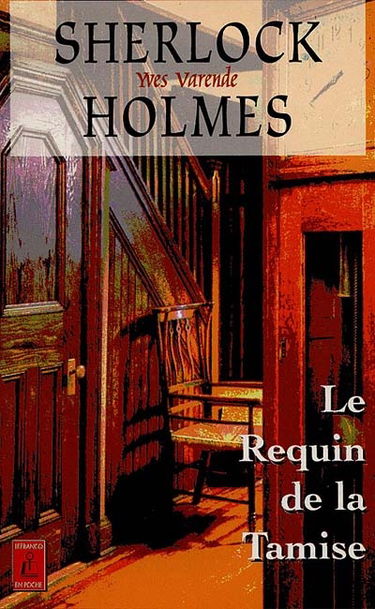 Sherlock Holmes et les agents du Kaiser. Vol. 1. Les requins de la Tamise