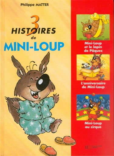 Trois histoires de Mini-Loup