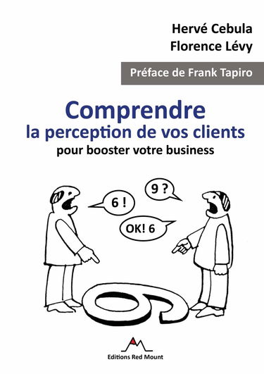 Comprendre la perception de vos clients pour booster votre business