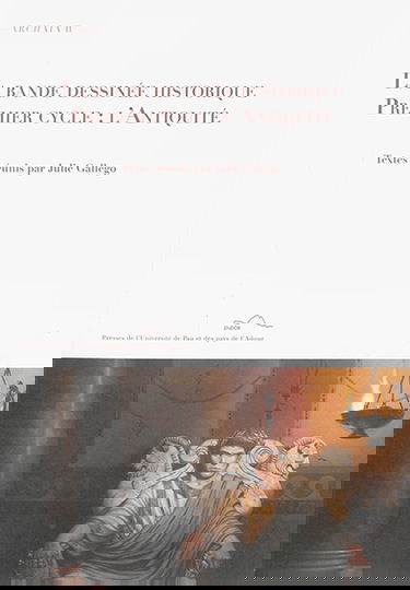 La bande dessinée historique. Premier cycle : l'Antiquité