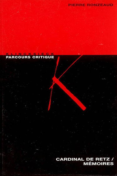 Cardinal de Retz, Mémoires : anthologie critique