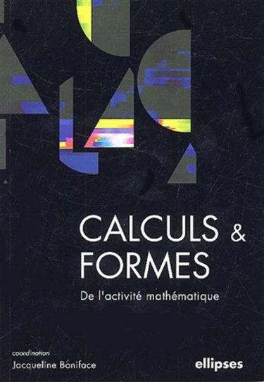 Couverture de Calculs et formes de l'activité mathématique