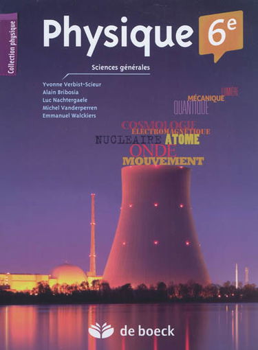 Physique 6e : sciences générales