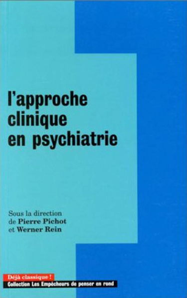 L'approche clinique en psychiatrie