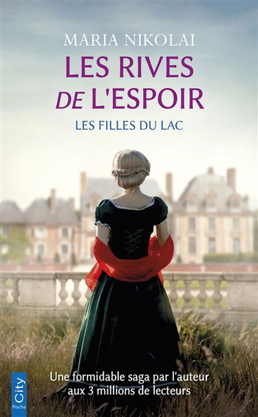 Les filles du lac. Vol. 1. Les rives de l'espoir