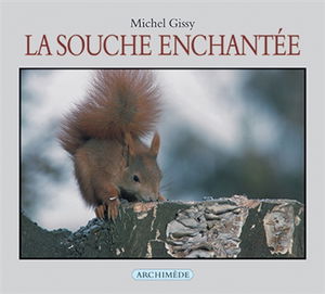 La souche enchantée