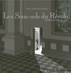 Les sous-sols du Révolu : extraits du journal d'un expert