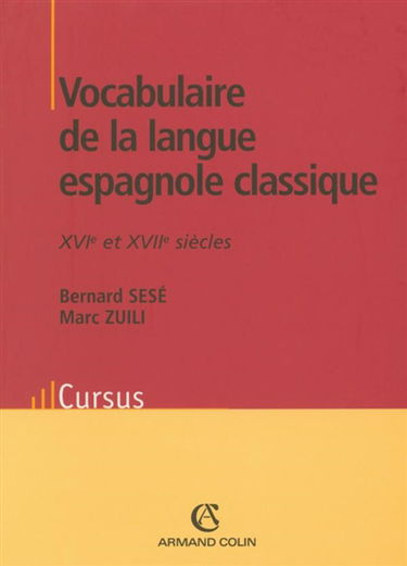 Vocabulaire de la langue espagnole classique : XVIe et XVIIe siècles