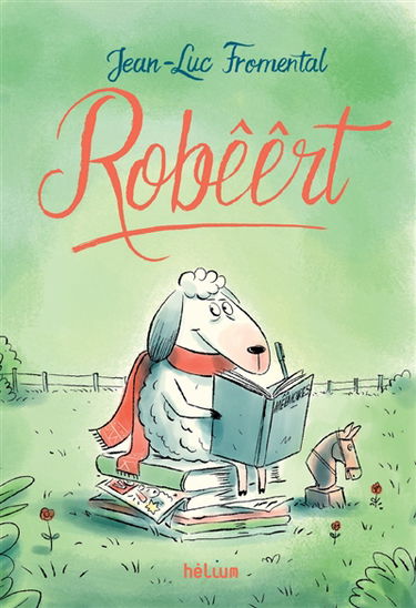 Robêêrt : mêêmoires