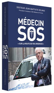 Médecin SOS : sur la route de vos urgences