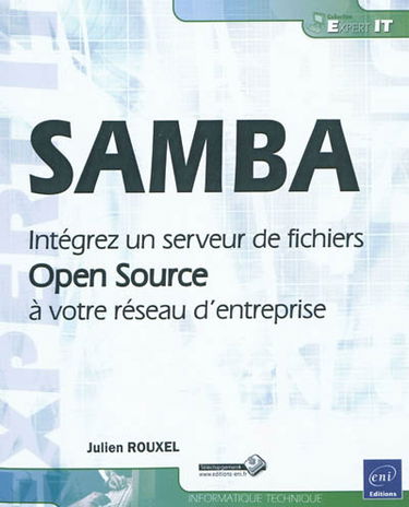 SAMBA : intégrez un serveur de fichiers Open Source à votre réseau d'entreprise