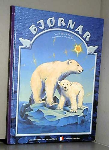 Couverture de BJORNAR - Les aventures d'un ourson blanc.