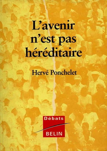 L'avenir n'est pas héréditaire