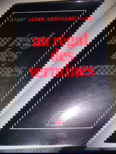 Au régal des vermines