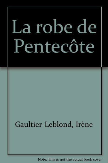 La Robe De Pentecote