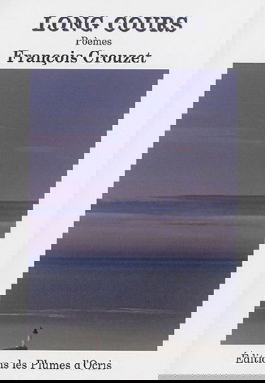 Long cours : poèmes