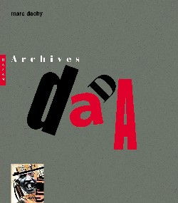 Archives Dada : chronique