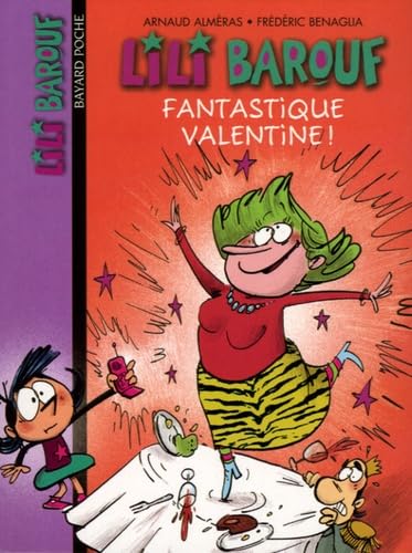 Lili Barouf. Vol. 9. Fantastique Valentine !
