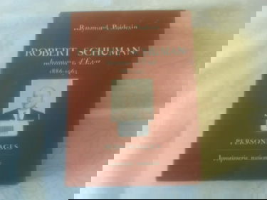 Robert Schuman, homme d'Etat : 1886-1963