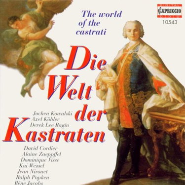 Couverture de Die Welt der Kastraten / The World Of The Castrati