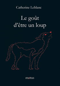 Le goût d'être un loup
