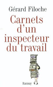 Carnets d'un inspecteur du travail