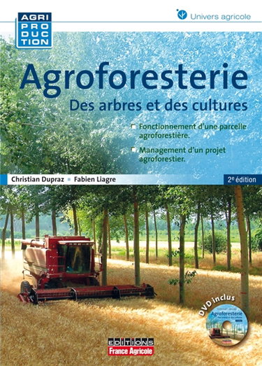 Couverture de Agroforesterie : des arbres et des cultures