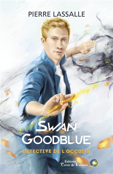 Couverture de Kaya Dove. Swan Goodblue : détective de l'occulte