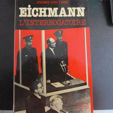 Eichmann : L'interrogatoire