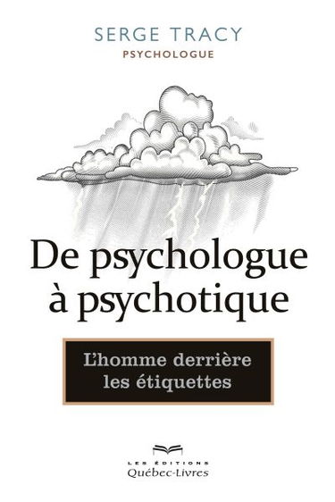 De psychologue à psychotique : l'homme derrière les étiquettes