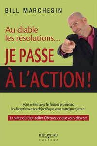 Au diable résolutions, je passe l'action !