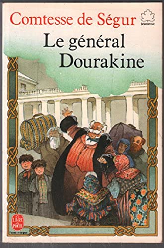 Le Général Dourakine (Le Livre de poche)