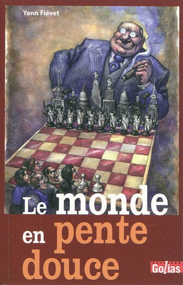 Le monde en pente douce : chronique d'un siècle mal commençant