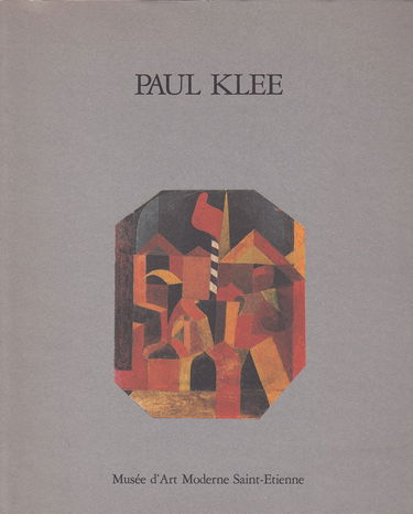 Paul Klee : 1879-1940