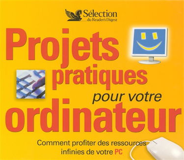 Projets pratiques pour votre ordinateur : comment profiter des ressources infinies de votre PC