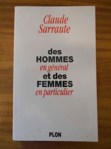 Des hommes en général et des femmes en particulier