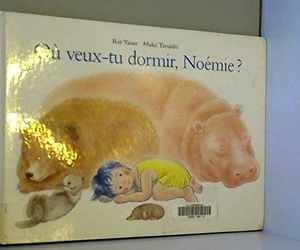 Où veux-tu dormir, Noémie ?