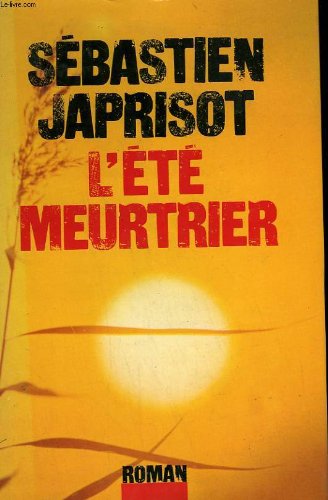 Couverture de L'ete meurtrier. par Sébastien Japrisot