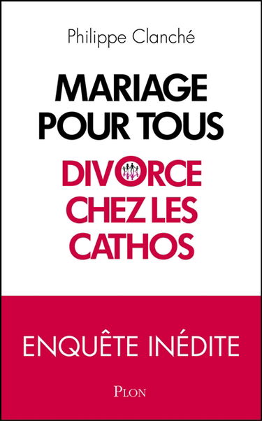 Mariage pour tous : divorce chez les cathos