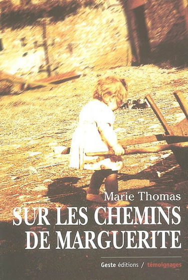 Sur les chemins de Marguerite